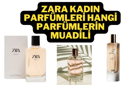 zara parfüm muadilleri|zara kadın parfümü.